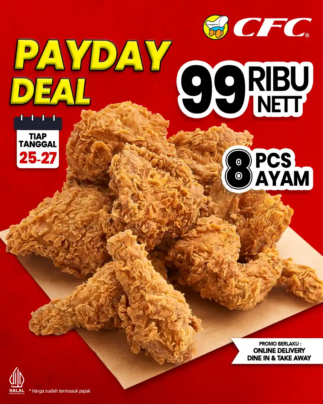 Promo CFC Payday Deal Beli 8 Pcs Ayam Harga Hanya 99 Ribu